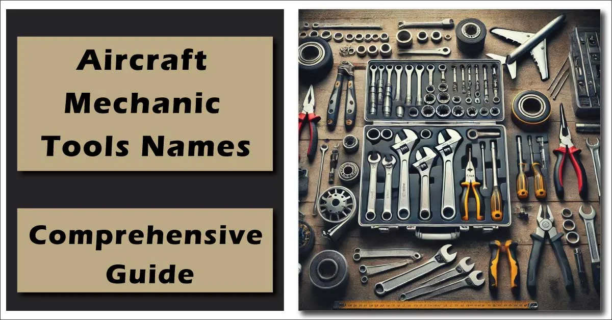 Aircraft Mechanic Tools Names