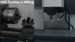 CNC Turning vs Milling: small cnc turning vs milling