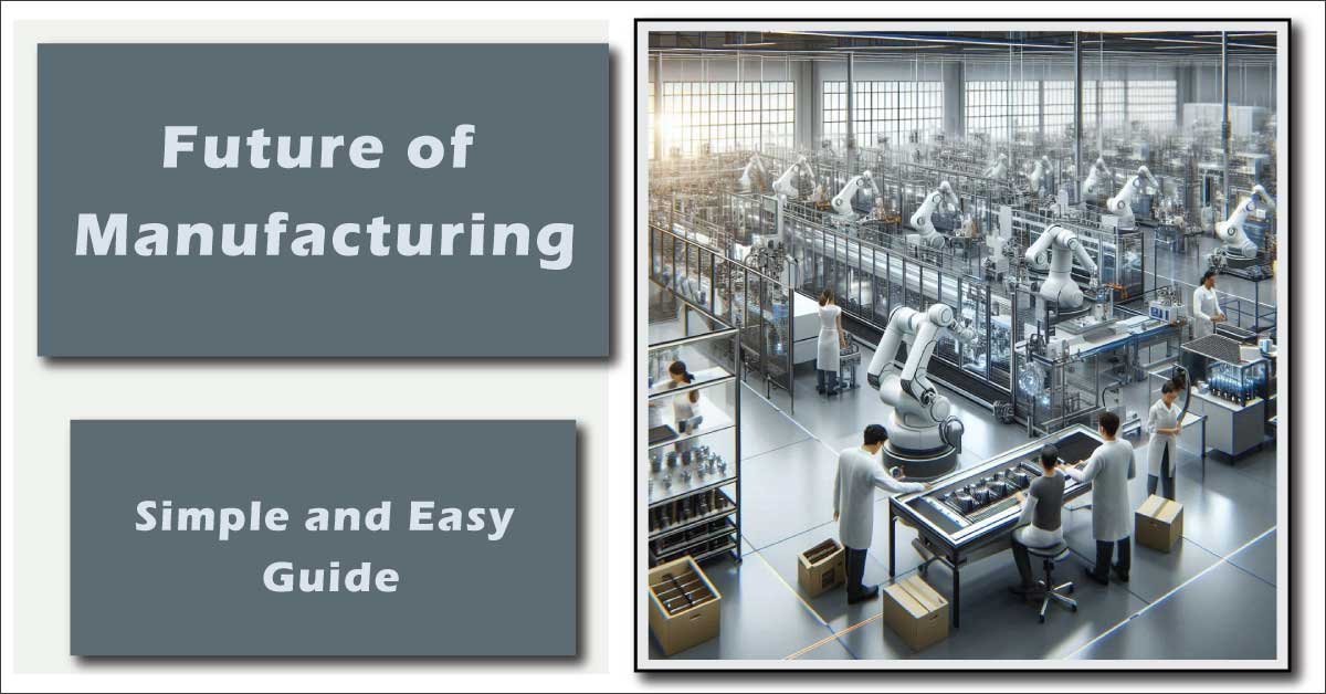 Future of Manufacturing