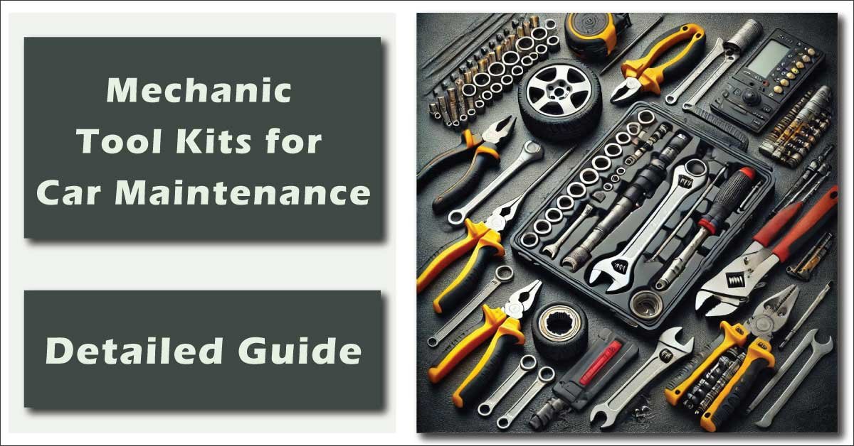 Mechanic Tool Kits for Car Maintenance