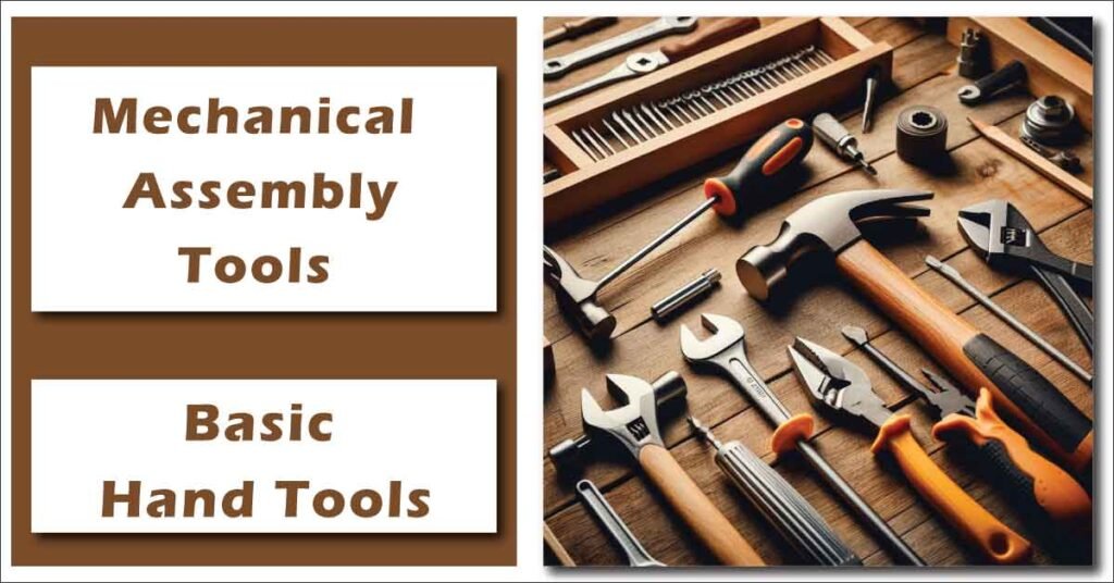 Mechanical Assembly Tools