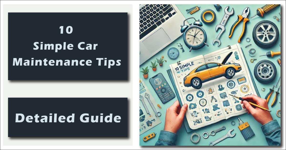 10 Simple Car Maintenance Tips