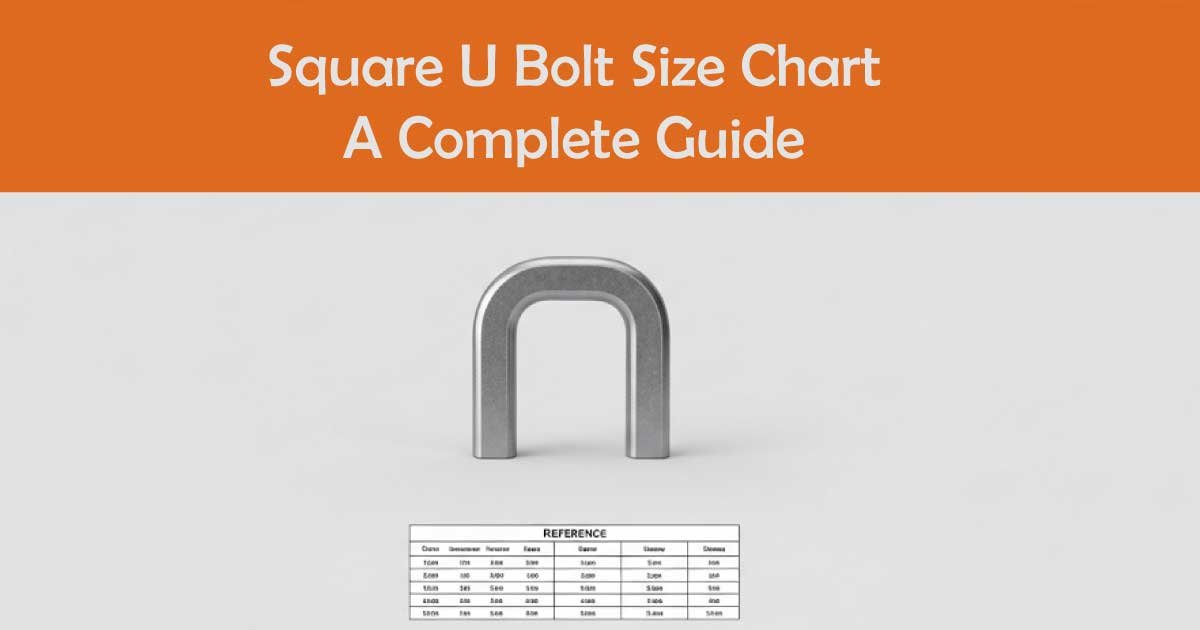 Square U Bolt Size Chart