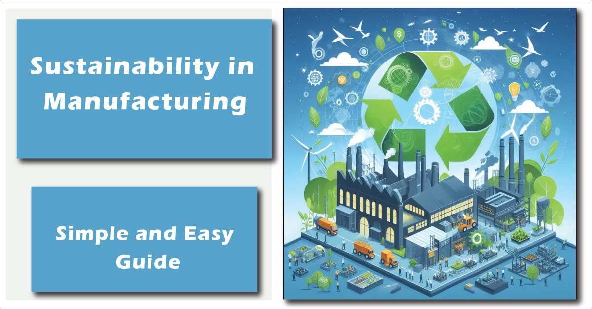 Sustainability in Manufacturing