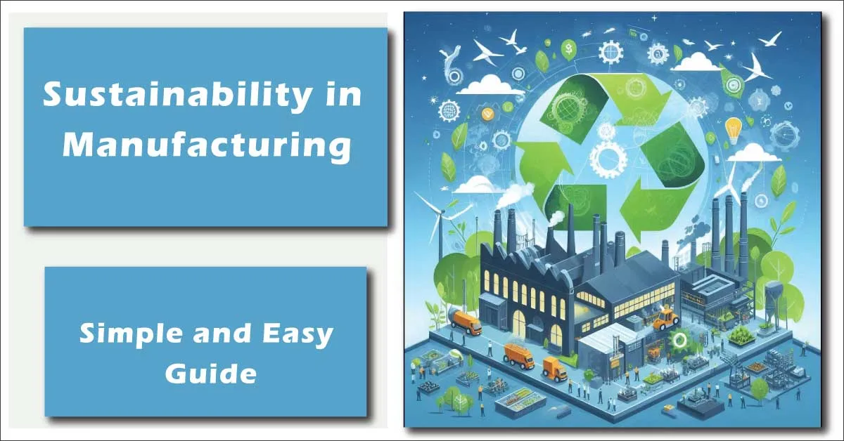 Sustainability in Manufacturing