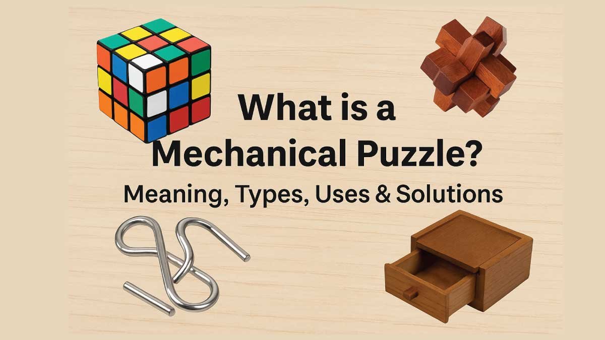 What is a Mechanical Puzzle